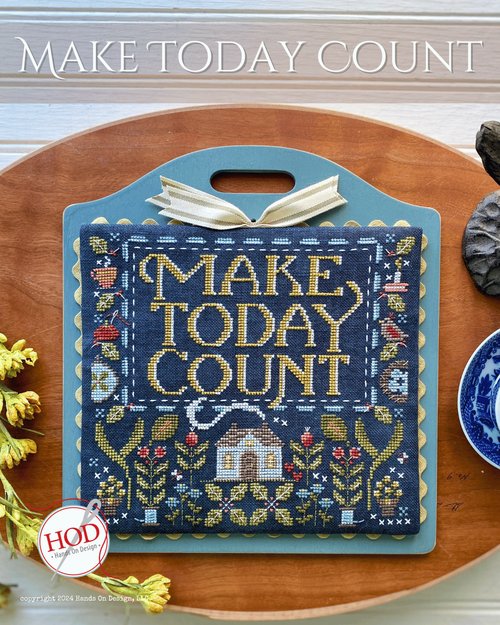 Make Today Count Cross Stitch Pattern by Hands on Design