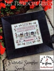 Let Freedom Ring Cross Stitch Pattern Finally A Farmgirl