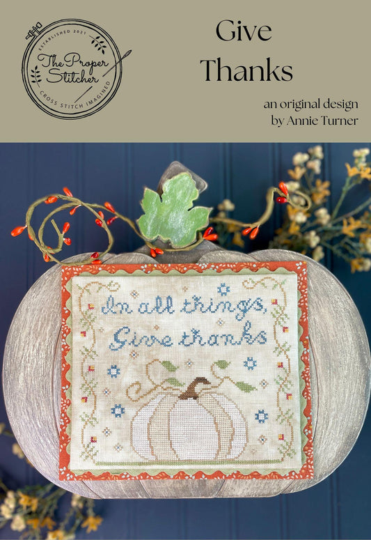 Give Thanks The Proper Stitcher Cross Stitch Pattern