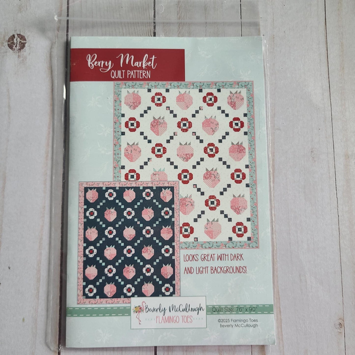Berry Market Quilt Pattern Beverly McCullough Flamingo Toes