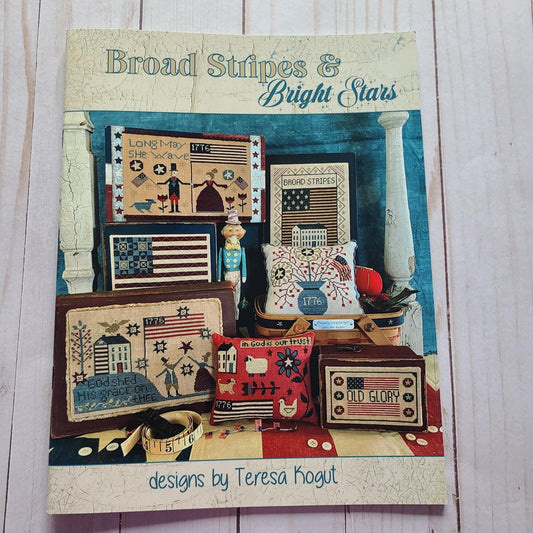 Broad Stripes & Bright Stars 7 Designs - Cross Stitch Cross Stitch Book by Teresa Kogut