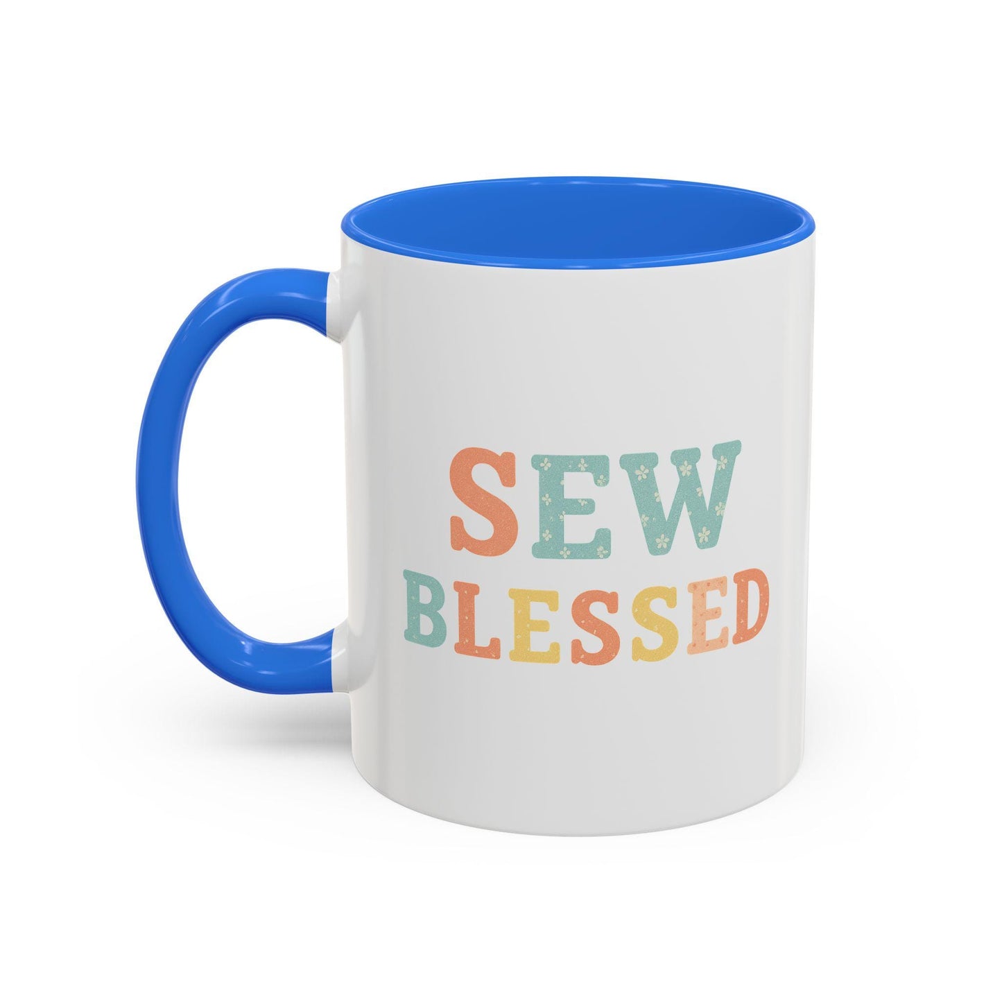 Sew Blessed Mug | Colorful Sewing Quote Ceramic Coffee Cup
