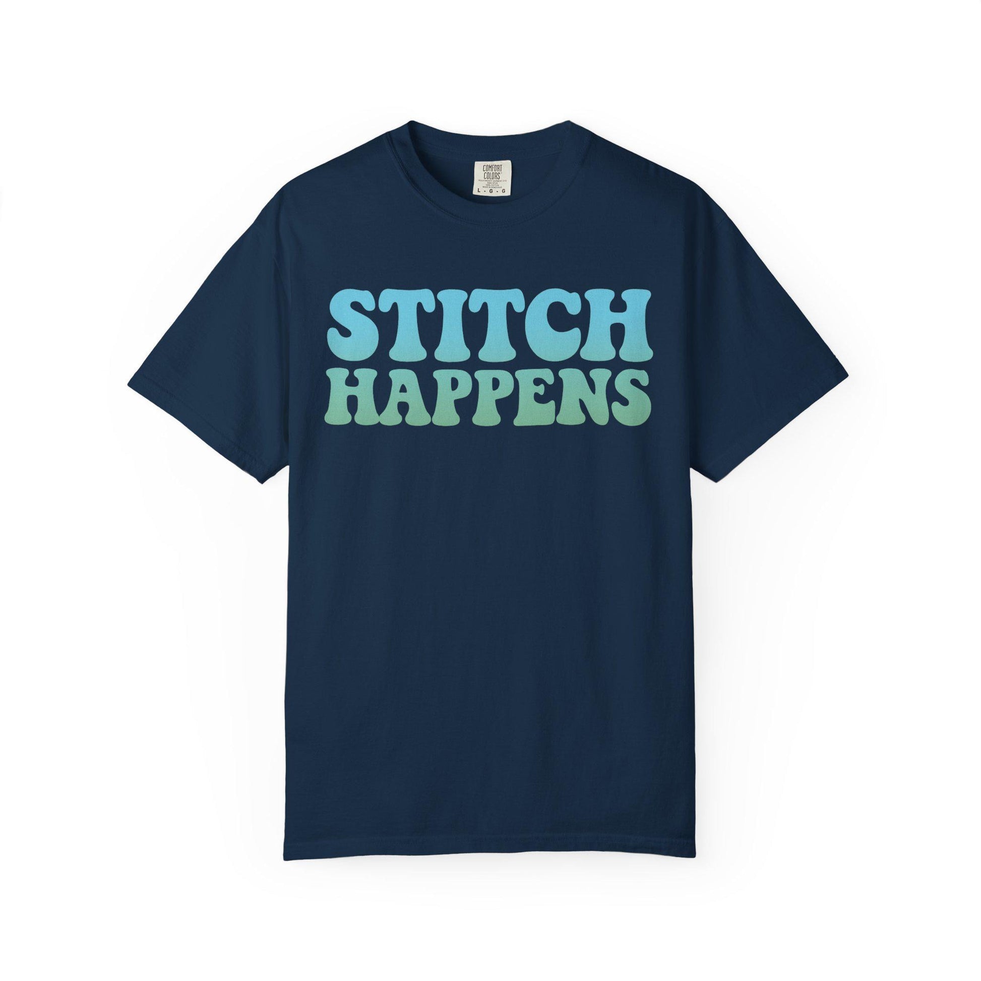 Stitch Happens T-shirt | Sewing Typography Shirt, Craft Lover Tee