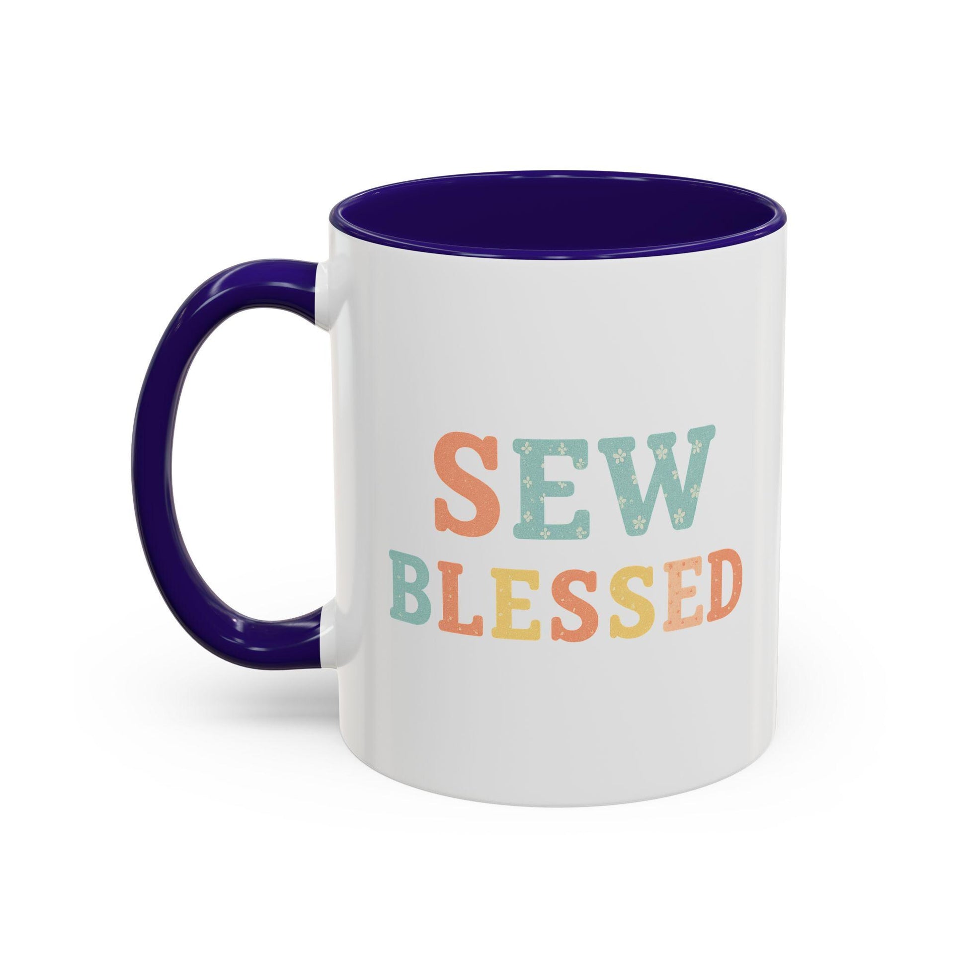 Sew Blessed Mug | Colorful Sewing Quote Ceramic Coffee Cup